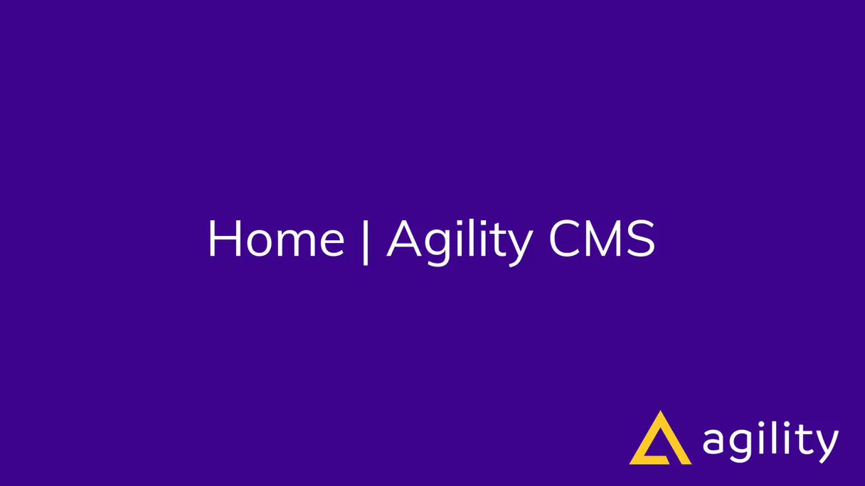 Agility CMS