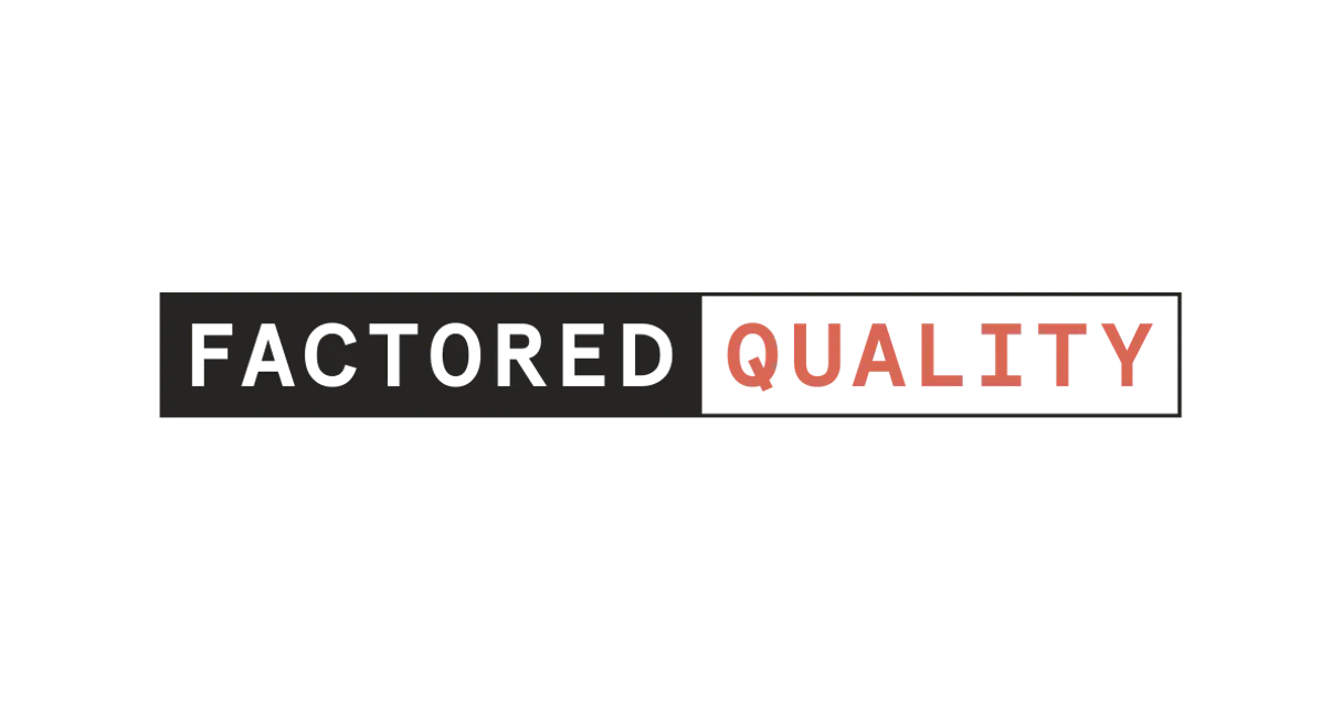 Factored Quality