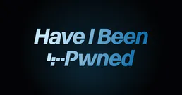 Have I Been Pwned