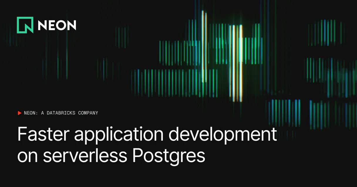 Neon (Serverless PostgreSQL)