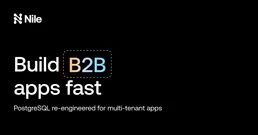 Nile (PostgreSQL for Multi-Tenant Apps)