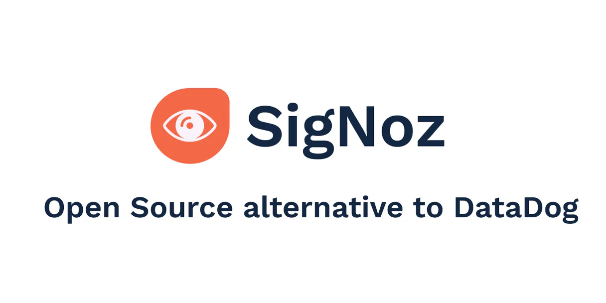 SigNoz (Datadog Alternative)